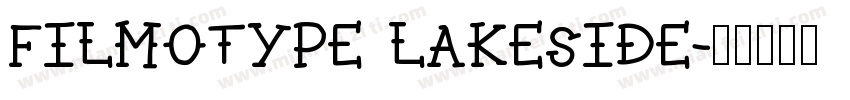 Filmotype Lakeside字体转换
